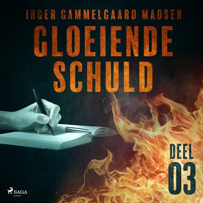 Gloeiende schuld: Deel 3, Inger Gammelgaard Madsen - Luisterboek MP3 - 9788726205657