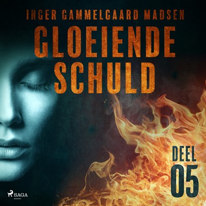 Gloeiende schuld: Deel 5, Inger Gammelgaard Madsen - Luisterboek MP3 - 9788726205831