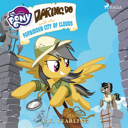My Little Pony: Daring Do and the Forbidden City of Clouds, A.K. Yearling ; Various Authors - Luisterboek MP3 - 9788726284133