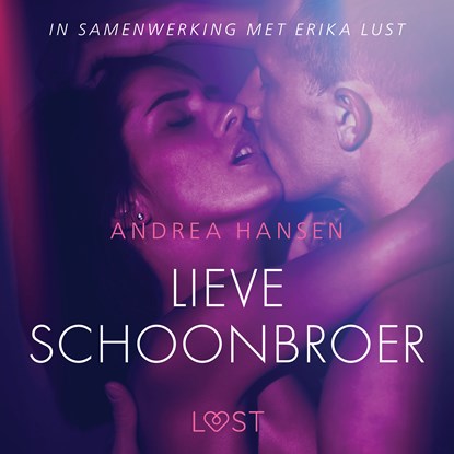 Lieve schoonbroer - erotisch verhaal, Andrea Hansen - Luisterboek MP3 - 9788726285581
