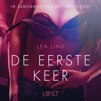 De eerste keer - erotisch verhaal, Lea Lind - Luisterboek MP3 - 9788726300109