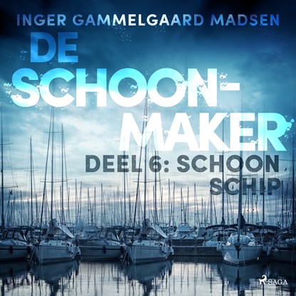 De schoonmaker 6 - Schoon schip, Inger Gammelgaard Madsen - Luisterboek MP3 - 9788726325218