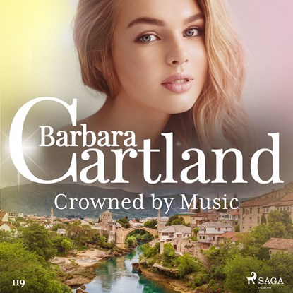 Crowned by Music (Barbara Cartland’s Pink Collection 119), Barbara Cartland - Luisterboek MP3 - 9788726361575