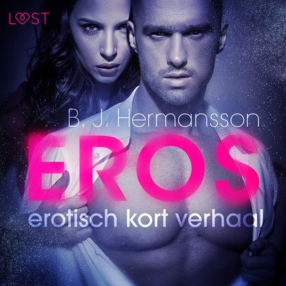 Eros - erotisch kort verhaal, B. J. Hermansson - Luisterboek MP3 - 9788726413847