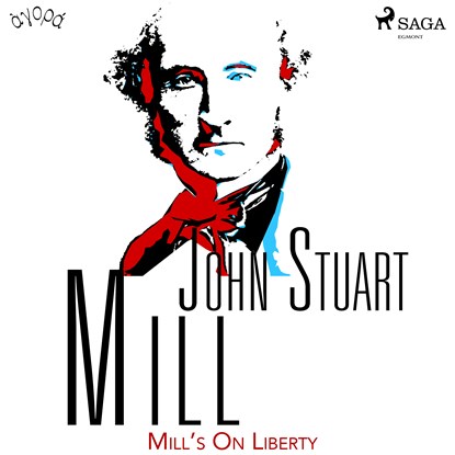 Mill’s On Liberty, John Stuart Mill - Luisterboek MP3 - 9788726425734