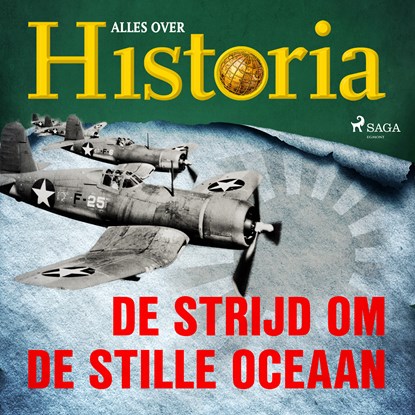 De strijd om de Stille Oceaan, Alles over Historia - Luisterboek MP3 - 9788726461121