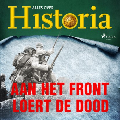 Aan het front loert de dood, Alles over Historia - Luisterboek MP3 - 9788726461237