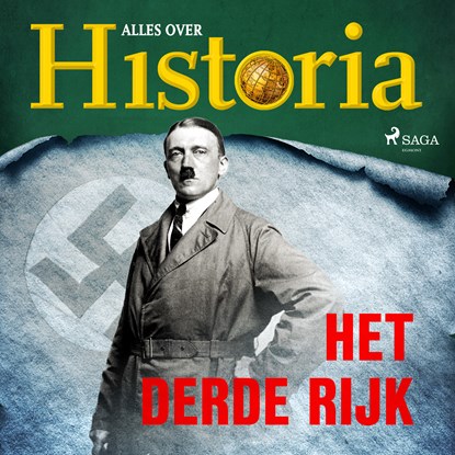 Het derde Rijk, Alles over Historia - Luisterboek MP3 - 9788726461282