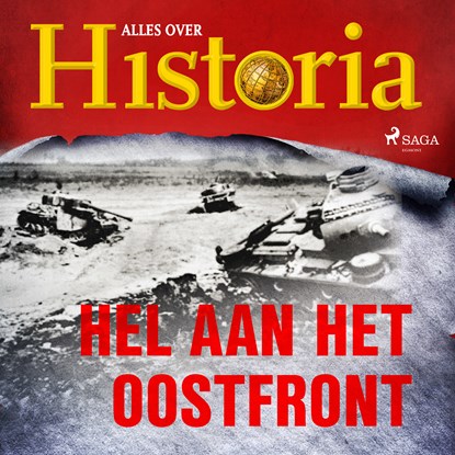 Hel aan het oostfront, Alles over Historia - Luisterboek MP3 - 9788726461411