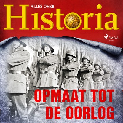 Opmaat tot de oorlog, Alles over Historia - Luisterboek MP3 - 9788726461466