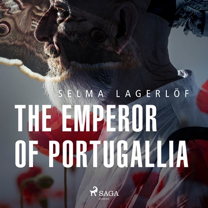 The Emperor of Portugallia, Selma Lagerlöf - Luisterboek MP3 - 9788726468380