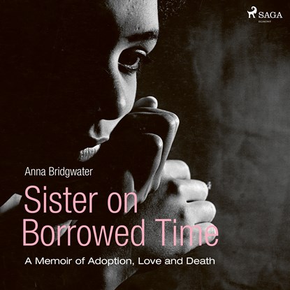 Sister on Borrowed Time, Anna Bridgwater - Luisterboek MP3 - 9788726468625