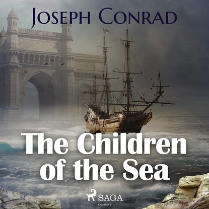 The Children of the Sea, Joseph Conrad - Luisterboek MP3 - 9788726472905