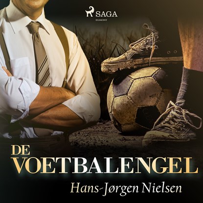 De voetbalengel, Hans-Jørgen Nielsen - Luisterboek MP3 - 9788726507843