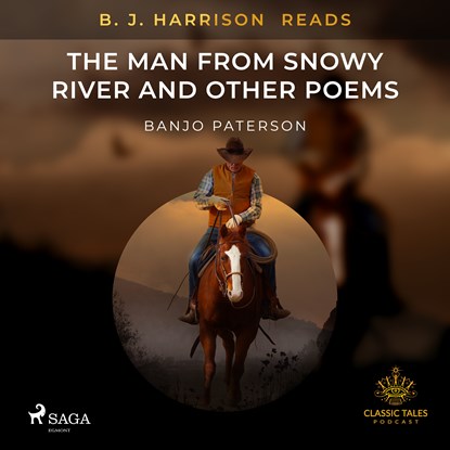 B.J. Harrison Reads The Man from Snowy River and Other Poems, Banjo Paterson - Luisterboek MP3 - 9788726573541