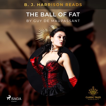 B.J. Harrison Reads The Ball of Fat, Guy de Maupassant - Luisterboek MP3 - 9788726574197