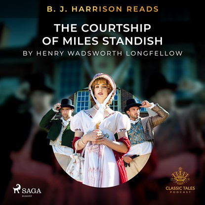 B.J. Harrison Reads The Courtship of Miles Standish, Henry Wadsworth Longfellow - Luisterboek MP3 - 9788726574401