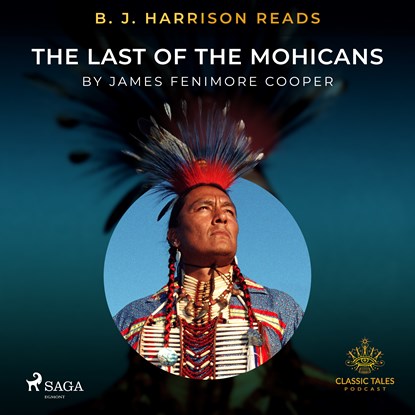 B.J. Harrison Reads The Last of the Mohicans, James Fenimore Cooper - Luisterboek MP3 - 9788726574517