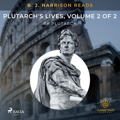 B.J. Harrison Reads Plutarch's Lives, Volume 2 of 2, Plutarch - Luisterboek MP3 - 9788726575279