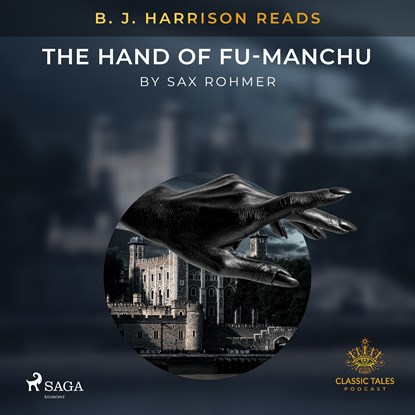 B.J. Harrison Reads The Hand of Fu-Manchu, Sax Rohmer - Luisterboek MP3 - 9788726575552