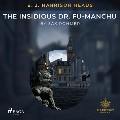 B.J. Harrison Reads The Insidious Dr. Fu-Manchu, Sax Rohmer - Luisterboek MP3 - 9788726575576