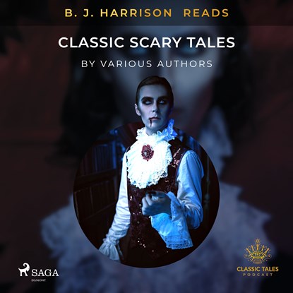B.J. Harrison Reads Classic Scary Tales, Various Authors - Luisterboek MP3 - 9788726575675