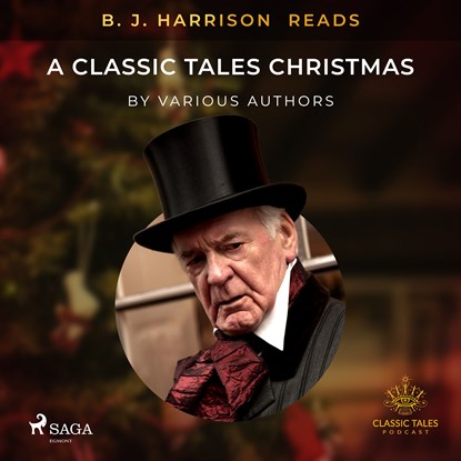 B.J. Harrison Reads A Classic Tales Christmas, Various Authors - Luisterboek MP3 - 9788726575712