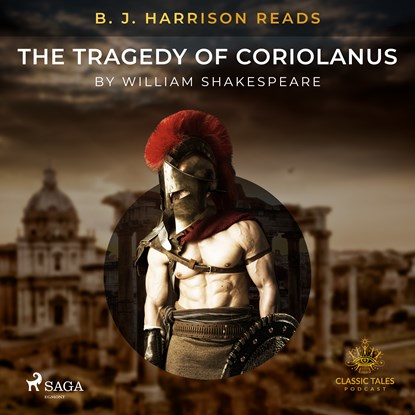 B.J. Harrison Reads The Tragedy of Coriolanus, William Shakespeare - Luisterboek MP3 - 9788726575842