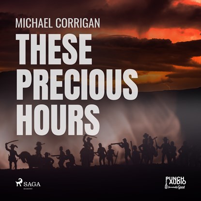 These Precious Hours, Michael Corrigan - Luisterboek MP3 - 9788726576252