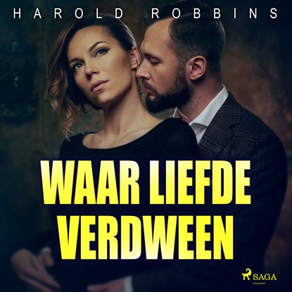 Waar liefde verdween, Harold Robbins - Luisterboek MP3 - 9788726705799