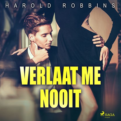 Verlaat me nooit, Harold Robbins - Luisterboek MP3 - 9788726705805