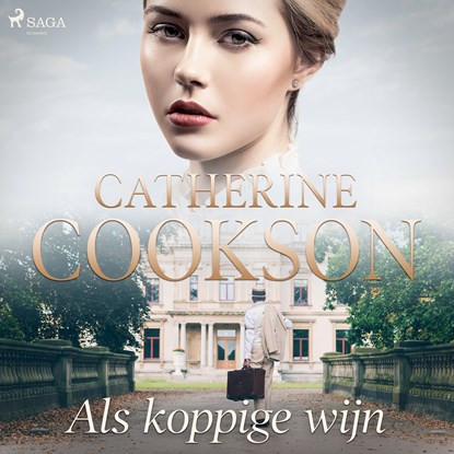 Als koppige wijn, Catherine Cookson - Luisterboek MP3 - 9788726739589