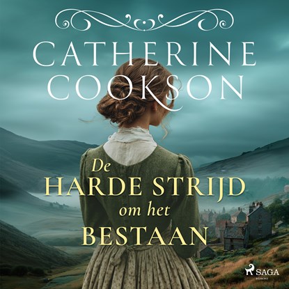 De harde strijd om het bestaan, Catherine Cookson - Luisterboek MP3 - 9788726739688