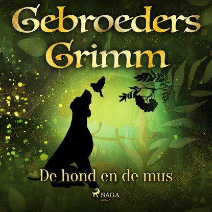 De hond en de mus, De gebroeders Grimm - Luisterboek MP3 - 9788726853711
