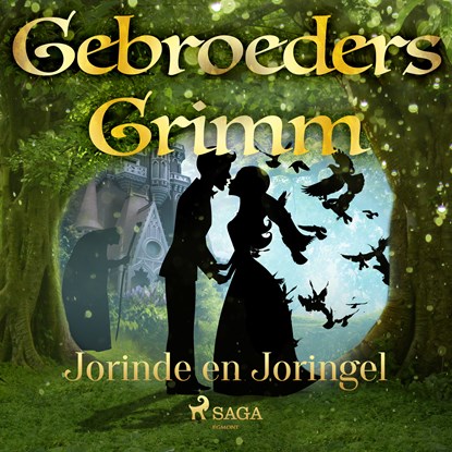 Jorinde en Joringel, De gebroeders Grimm - Luisterboek MP3 - 9788726853827