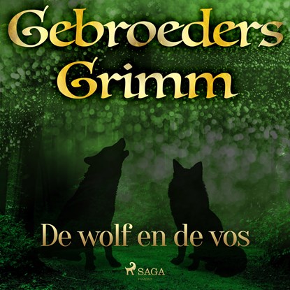 De wolf en de vos, De gebroeders Grimm - Luisterboek MP3 - 9788726853865