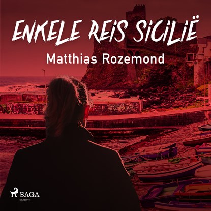 Enkele reis Sicilië, Matthias Rozemond - Luisterboek MP3 - 9788726855708