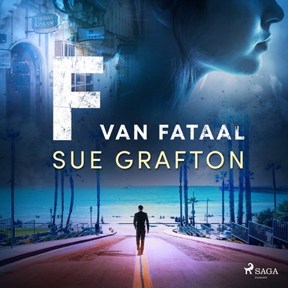 F van fataal, Sue Grafton - Luisterboek MP3 - 9788726879254