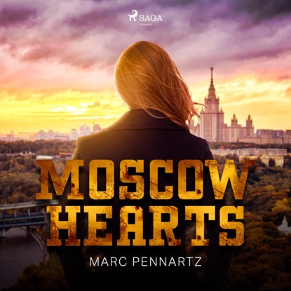 Moscow Hearts, Marc Pennartz - Luisterboek MP3 - 9788726917949