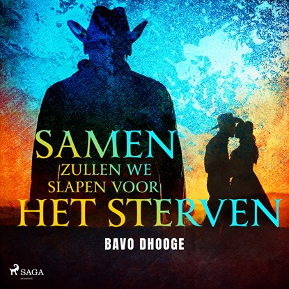 Samen zullen we slapen voor het sterven, Bavo Dhooge - Luisterboek MP3 - 9788726953954
