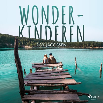 Wonderkinderen, Roy Jacobsen - Luisterboek MP3 - 9788726962789