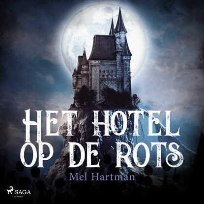 Het hotel op de rots, Mel Hartman - Luisterboek MP3 - 9788726999556