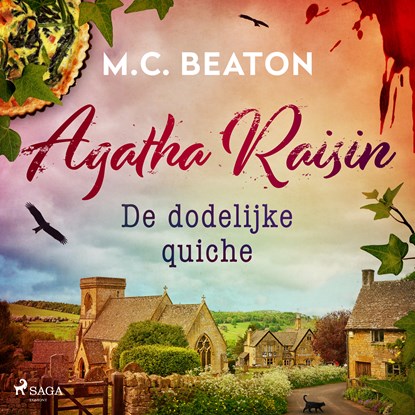 De dodelijke quiche - Agatha Raisin, M.C. Beaton - Luisterboek MP3 - 9788726999709
