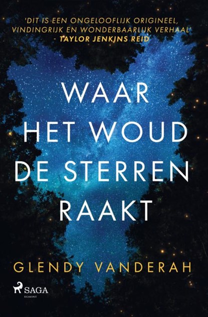 Waar het woud de sterren raakt, Glendy Vanderah - Paperback - 9788727112480