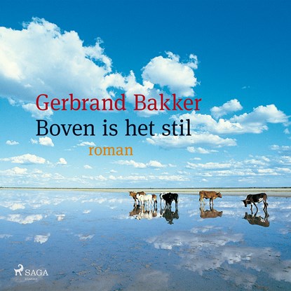 Boven is het stil, Gerbrand Bakker - Luisterboek MP3 - 9788727253565