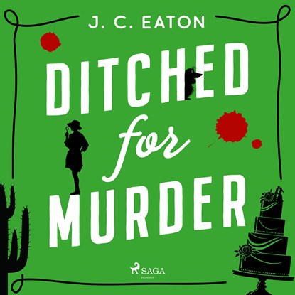 Ditched for Murder: A laugh out loud, cozy mystery with plenty of small town charm, J. C. Eaton - Luisterboek MP3 - 9788727275024