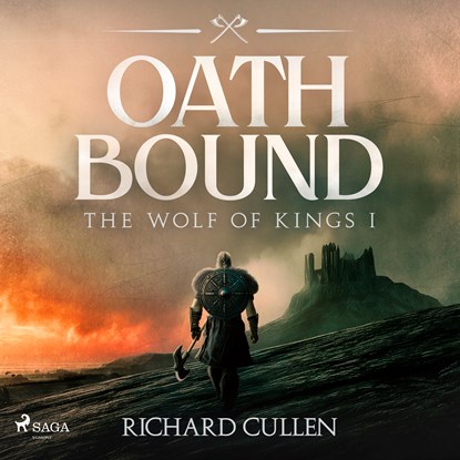 Oath Bound: A brutal, action-packed historical viking adventure, Richard Cullen - Luisterboek MP3 - 9788727286556