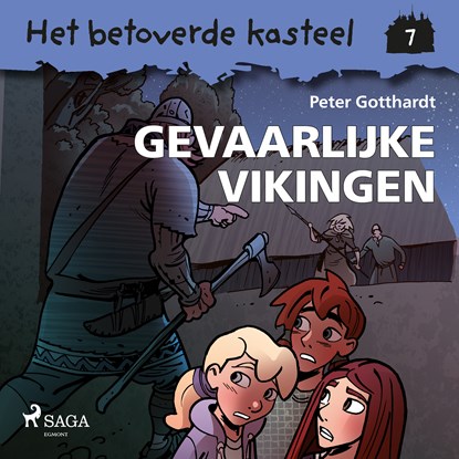 Het betoverde kasteel 7 – Gevaarlijke vikingen, Peter Gotthardt - Luisterboek MP3 - 9788728020951