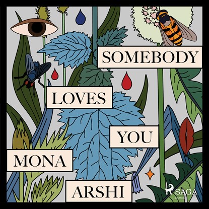 Somebody Loves You, Mona Arshi - Luisterboek MP3 - 9788728047606