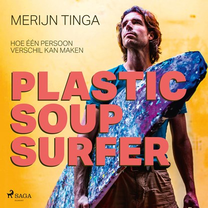 Plastic Soup Surfer, Merijn Tinga - Luisterboek MP3 - 9788728060803